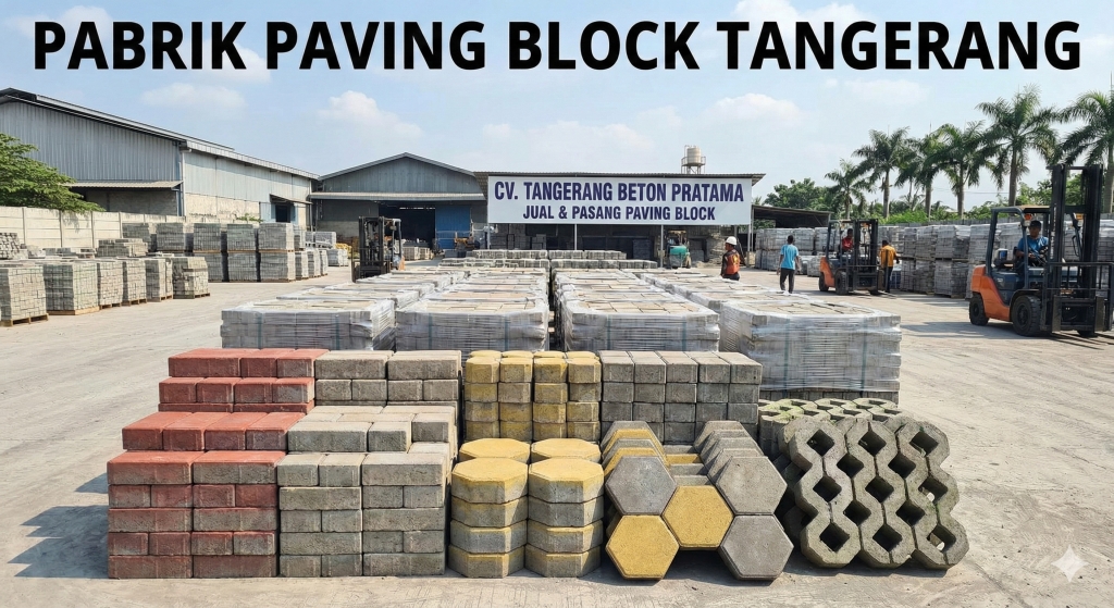 Harga Paving Block Tangerang Berdasarkan Jenis dan Mutu